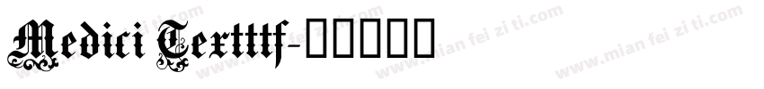 Medici Textttf字体转换